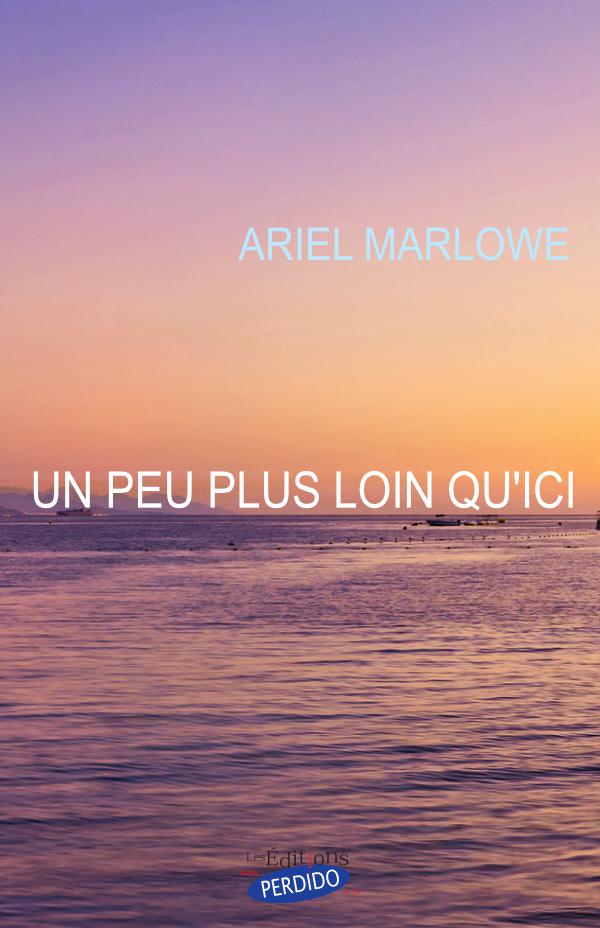 Détails du livre : Un peu plus loin qu'ici